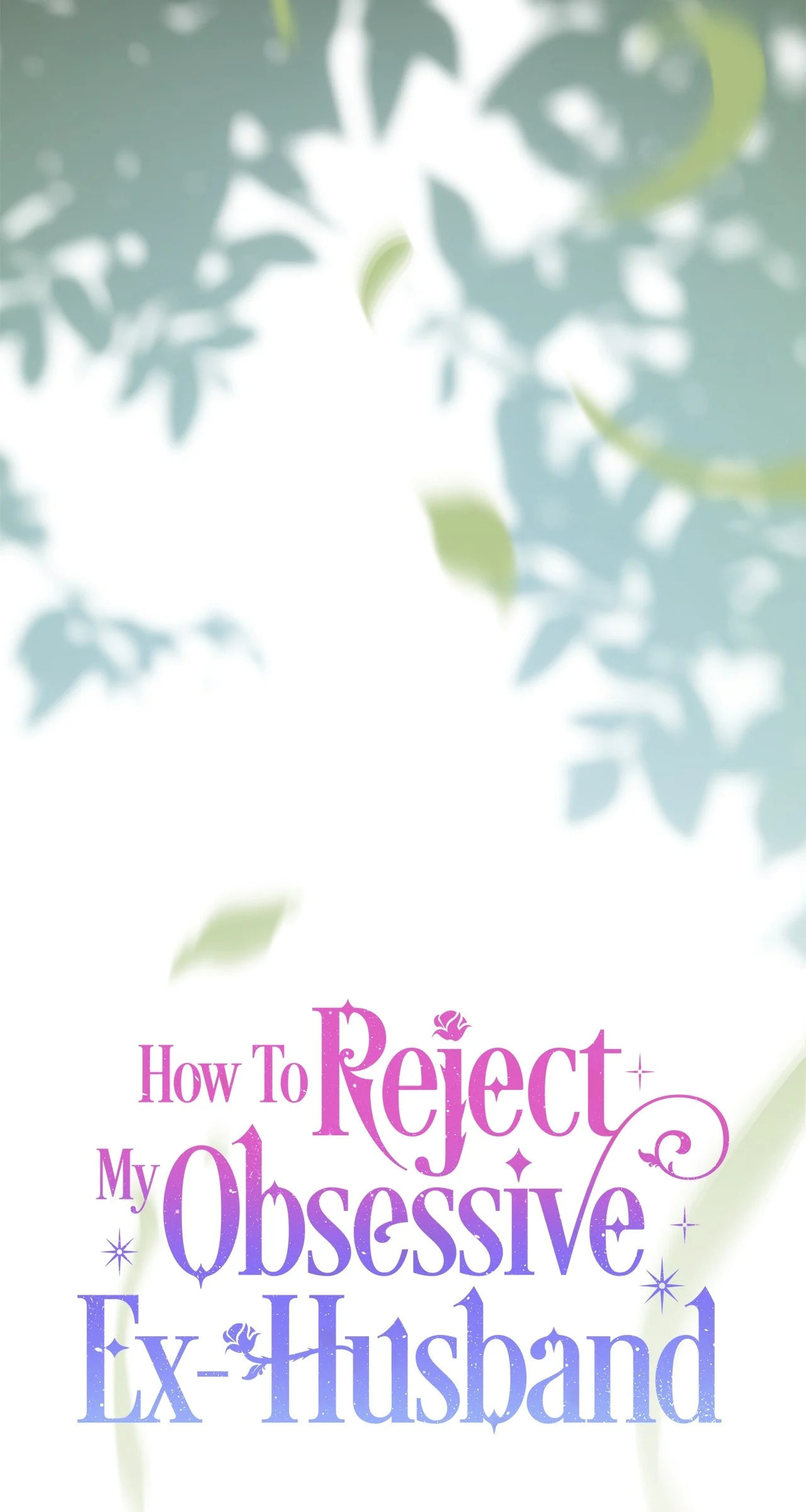 How To Reject My Obsessive Ex-Husband – Chapter 55 page 33